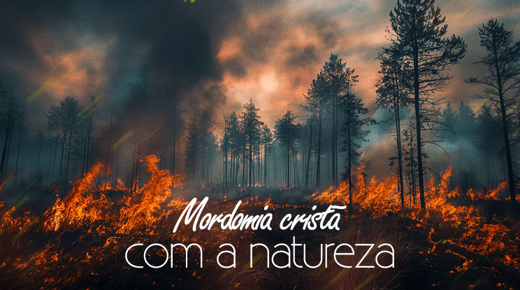 Mordomia cristã com a natureza